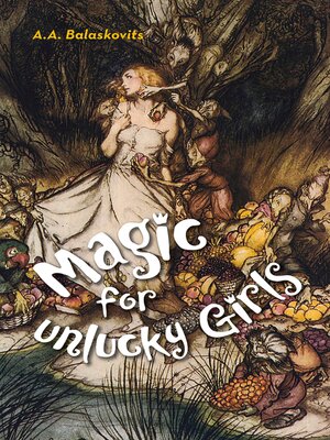 cover image of Magic for Unlucky Girls